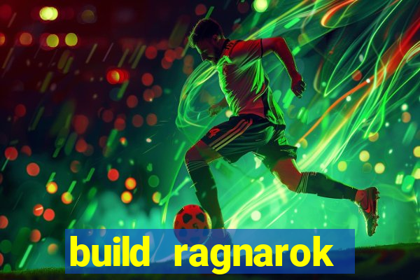 build ragnarok history reborn shadow